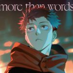 【2023年9月27日】more than words / 羊文学 (呪術廻戦 渋谷事変EDテーマ)